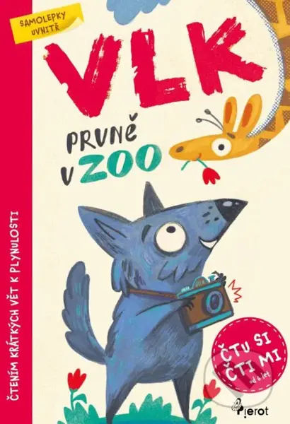 Vlk prvně v ZOO (Čtu si, čti mi (samolepky uvnitř)) - kniha z kategorie Pohádky