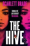 HIVE - Scarlett Brade - kniha z kategorie Společenská beletrie
