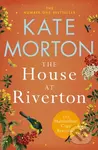 The House at Riverton (A Mystery-Filled Story of Tragedy and Buried Secrets from the Number One Bestselling Author) - kniha z kategorie Společenská…