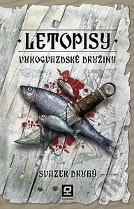 Letopisy Vukogvazdské družiny (Svazek druhý) - kniha z kategorie Fantasy
