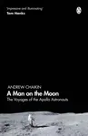 A Man on the Moon - Andrew Chaikin