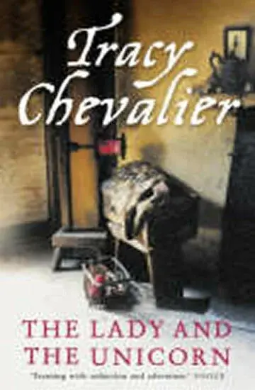 The Lady and the Unicorn - Chevalier Tracy