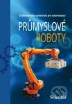 Průmyslové roboty - kniha z kategorie Odborné školy