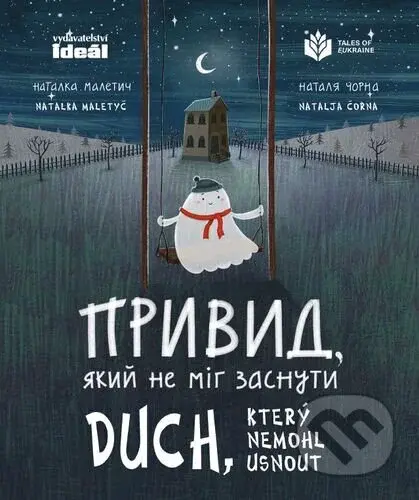 Duch který nemohl usnout - Natalka Maletyč, Natalja Čorna - kniha z kategorie Pohádky