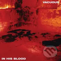 Vacuous:  In His Blood - Vacuous