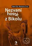 Nezvaní hosté z Bikolu - Neni Sta. Romana Cruz, John Sherwin Acampado (ilustrátor) - kniha z kategorie Horory