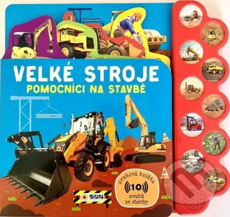 Velké stroje (Pomocníci na stavbě) - kniha z kategorie Naučné knihy