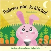 Dobrou noc, králíčku! (Kniha s kouzelnou baterkou) - kniha z kategorie Naučné knihy