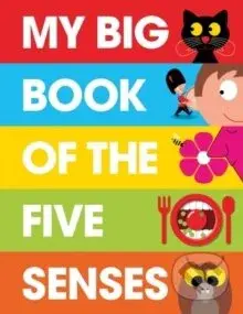 My Big Book of the Five Senses - PatrickGeorge - kniha z kategorie Pro děti
