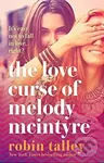 The Love Curse Of Melody Mcintyre - Robin Talley - kniha z kategorie Beletrie pro děti