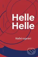Hafni vypráví - Helle Helle - kniha z kategorie Společenská beletrie