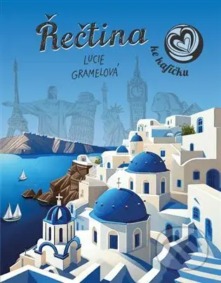 Řečtina ke kafíčku - Lucie Gramelová - kniha z kategorie Jazykové učebnice a slovníky