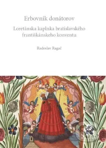 Erbovník donátorov (Loretánska kaplnka bratislavského františkánskeho konventu) - kniha z kategorie Středověk