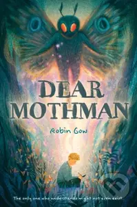 Dear Mothman - Robin Gow