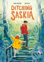 Ditching Saskia - John Moore - kniha z kategorie Pro děti