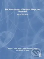 The Anthropology of Religion, Magic, and Witchcraft - kniha z kategorie Humanitní a společenské vědy