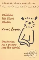 Dášeňka, čili život štěněte / Dashenka As a puppy sees the world (+ CD)