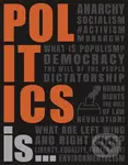 Politics Is... - Dk