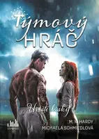 Týmový hráč - Hriště lásky - Michaela Schmiedlová, M. K. Hardy