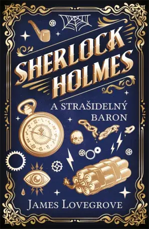 Sherlock Holmes a Strašidelný baron - James Lovegrove - e-kniha