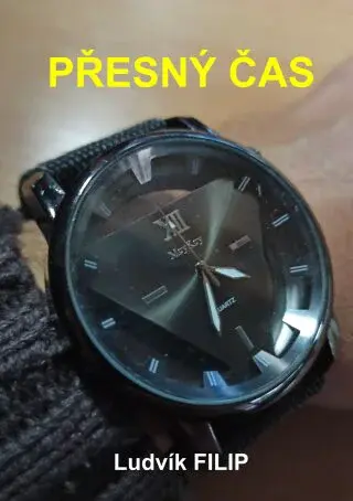 Přesný čas - Ludvík Filip - e-kniha