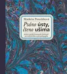Psáno ústy, čteno ušima + CD Slepý lučištník - Markéta Potužáková