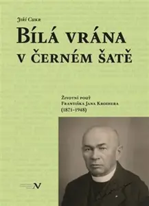Bílá vrána v černém šatě - Jiří Cukr