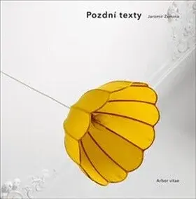 Pozdní texty - Jaromír Zemina