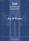 Vznik habsburské monarchie 1550-1700 - R.J.W Evans