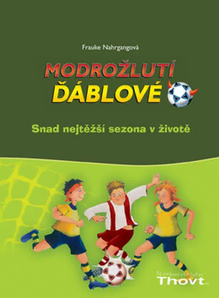 Snad nejtěžší sezona v životě - Frauke Nahrgangová, Betina Gotzen-Beeková