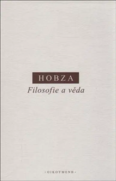 Filosofie a věda - Pavel Hobza