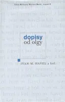 Dopisy od Olgy - Ivan M. Havel, Martin C. Putna