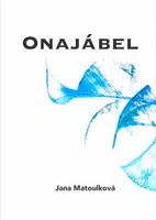 Onajábel - Jana Matoulková
