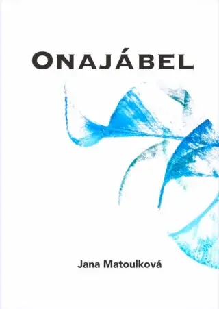 Onajábel - Jana Matoulková