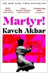 Martyr! - Kaveh Akbar