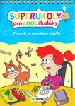 Superúkoly pro Cool školáky
