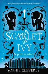 Scarlet a Ivy Šepoty ve zdech (2)