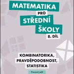 Matematika pro střední školy 8.díl Pracovní sešit