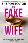 The Fake Wife