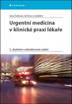Urgentní medicína v klinické praxi lékaře