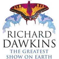 The Greatest Show on Earth - Richard Dawkins