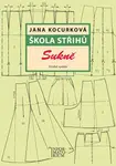 Škola střihů - Sukně - Jana Kocurková
