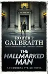 The Hallmarked Man - Robert Galbraith