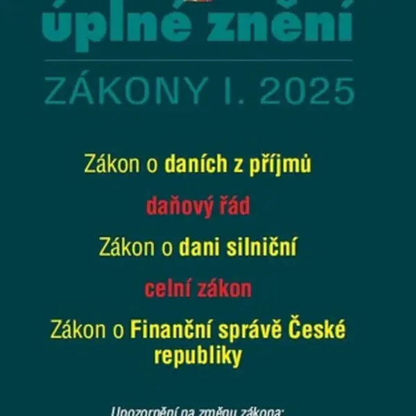 Aktualizace I/3 2025 O daních z příjmů, daňový řád
