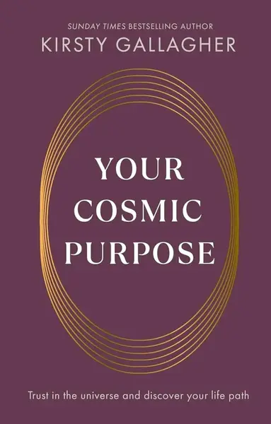 Your Cosmic Purpose - Kirsty Gallagher