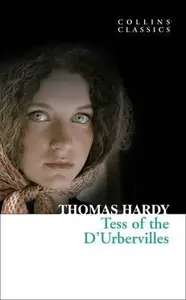 Tess of the Dâ€™Urbervilles - Thomas Hardy