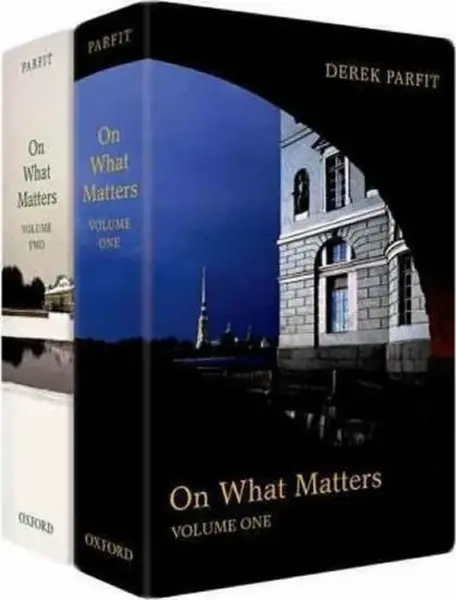 On What Matters - Parfit Derek