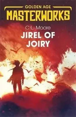 Jirel of Joiry - C.L. Moore