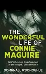 The (Wonderful) Life of Connie Maguire - Domhnall O'Donoghue