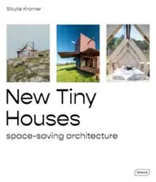 New Tiny Houses - Sibylle Kramer